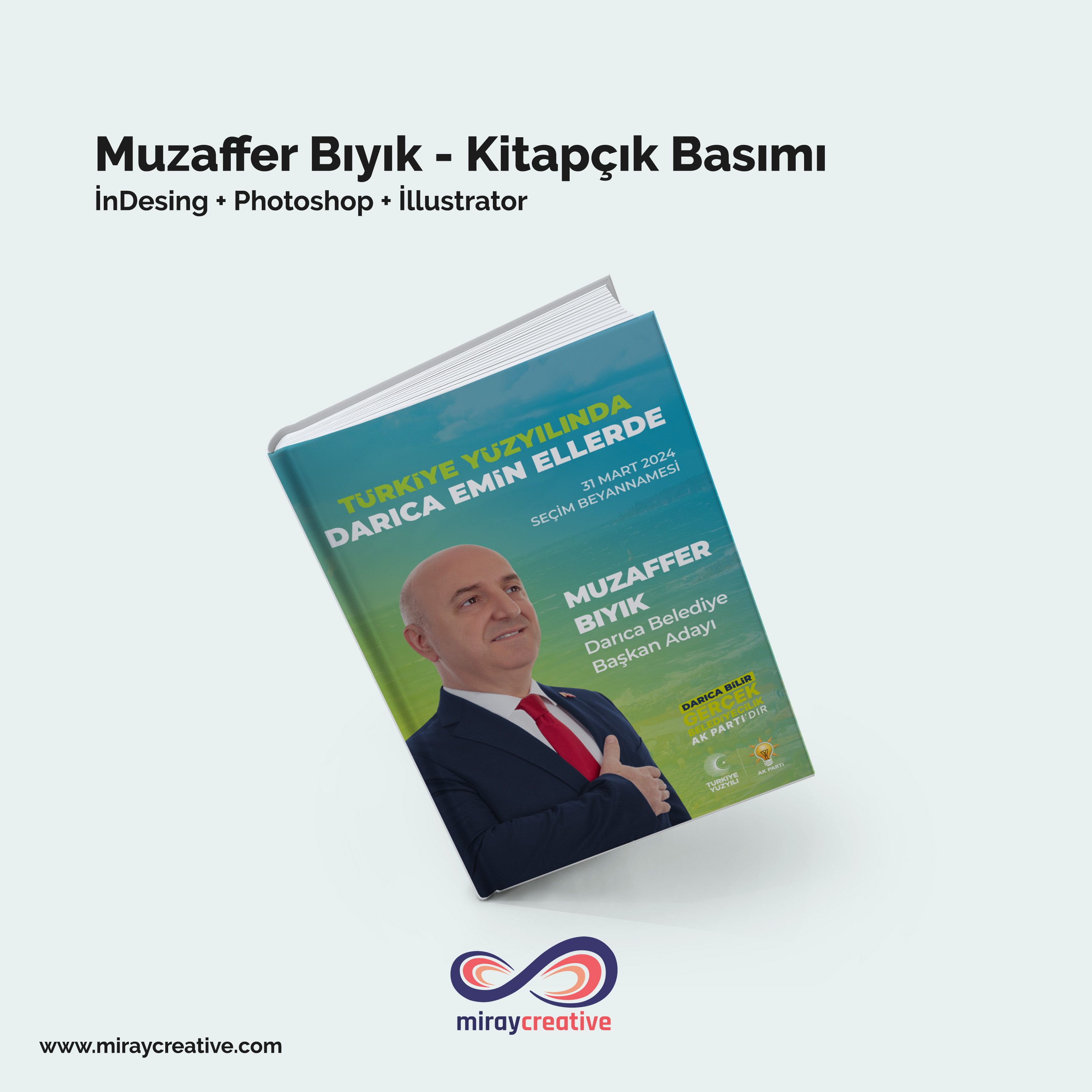 Darıca Belediye Başkanı Muzaffer Bıyık - Seçim Beyanname Kitapçık Basımı